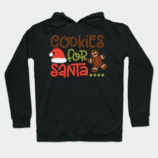 Cookies for Santa Funny Matching Family Christmas Gift Hoodie